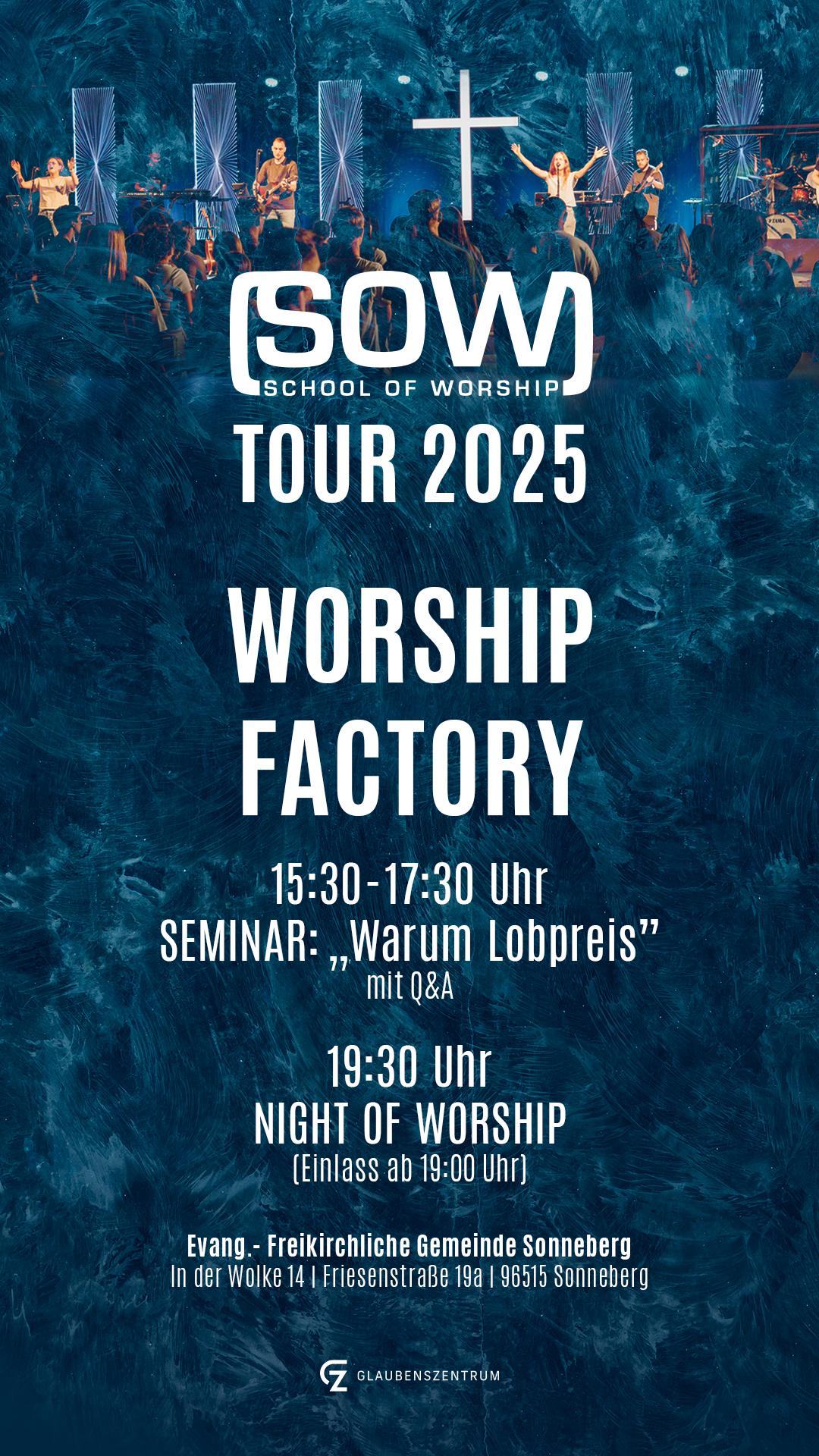 SOW-Tour25-Sonneberg-mit Seminar | Foto: Glaubenszentrum School of Worship SOW-Tour25-Sonneberg-mit Seminar | Foto: Glaubenszentrum School of Worship